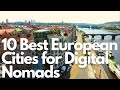10 Best European Cities for Digital Nomads | Ready Go! Expat