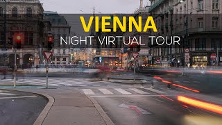 Vienna Night Virtual Tour - Walking Vienna And Sight things | Travel In Austria