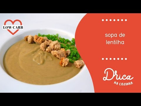 Vídeo: Como Fazer Sopa De Purê De Lentilha
