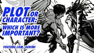 Plot or Character: Which is more important