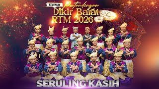 SERULING KASIH | FINAL DIKIR BARAT RTM 2026