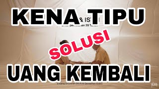 Kena Tipu, cara uang kembali @ElangMaut_Indonesia