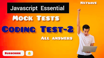 JS Essentials Mock Test Coding Test -2 100% PASSED || CCBP|| NXTWAVE