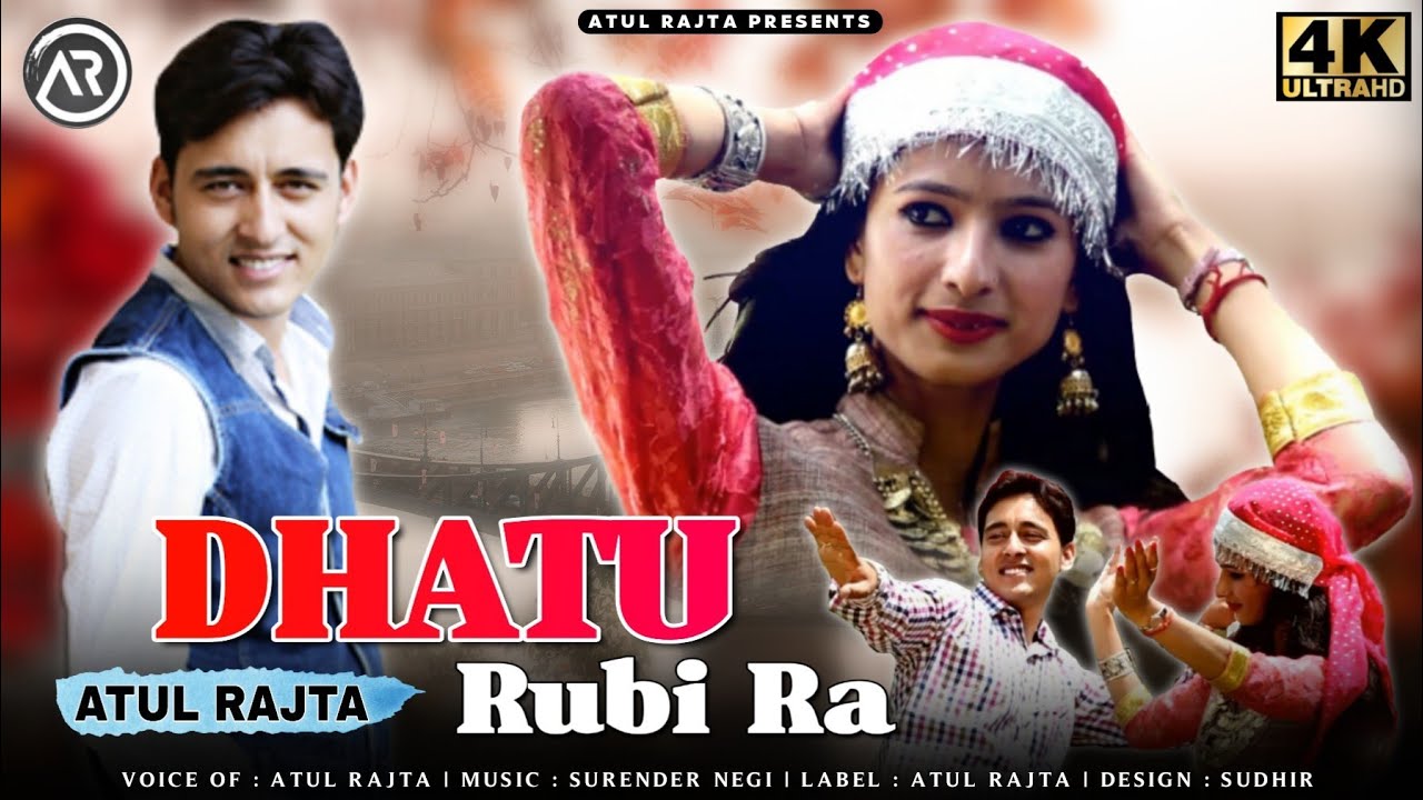 Latest Pahari Video Songs 2021 l Dhatu Rubi Ra Laana l Atul Rajta l Latest Himachali Songs 2020