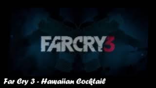 [#Far Cry 3] - Hawaiian Cocktail