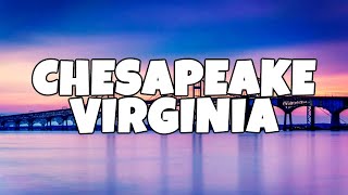 Top 10 Things To Do in Chesapeake Virginia