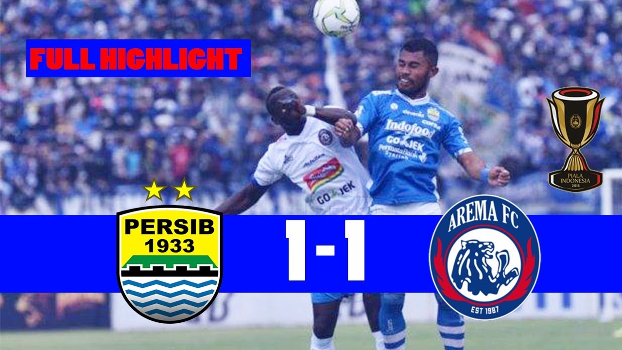 FULL HIGHLIGHT PIALA INDONESIA PERSIB VS AREMA 1 - 1 18/02