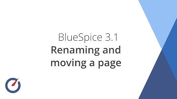 BlueSpice 3.1 - Renaming and moving a page