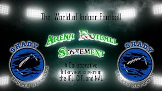 Around the Indoor Football World Talking CIF, IFL, and NAL News
