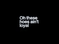 Chris Brown - Loyal (Lyric)