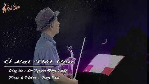 Ở Lại Với Con - Lm Nguyễn Hùng Cường