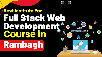 Best Institute for Full Stack Development Course in Rambagh Jaipur #fullstackdevelopmentcourse