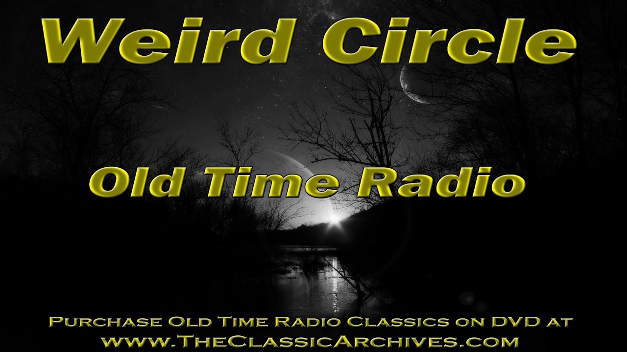 Weird Circle, Old Time Radio Show, 450415   The Shadow mp3