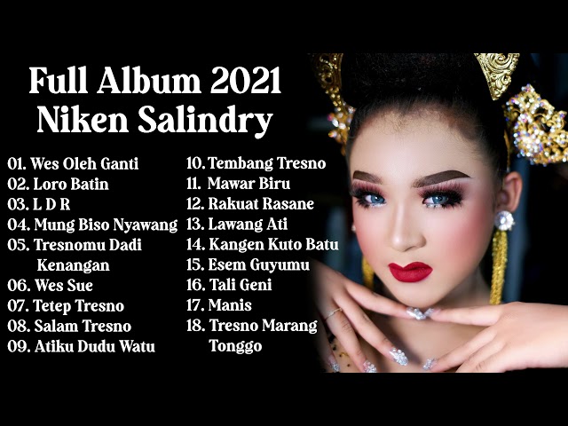 Wes Oleh Ganti | Full Album NIKEN SALINDRY Terbaru 2021 class=