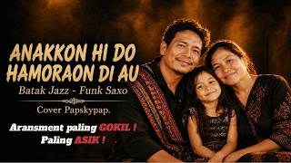 Anakkon Hi Do Hamoraon Di Au - Anakku Kebangaan dan Kehormatanku | Lirik   Artinya | Lagu Batak Cov.