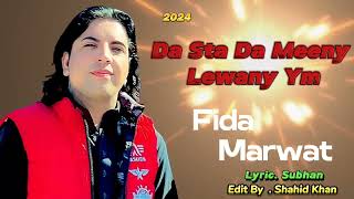 Fida Marwat New Pashto Song|Da Sta Da Meeny Lewany| 2024 Song|TikTok Song | Fida Marwat Official