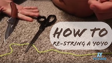 How to Re-String your Yoyo! | Knot Tutorial