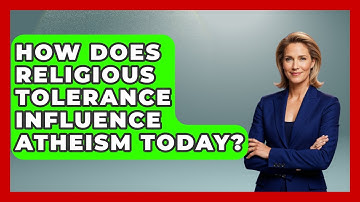 How Does Religious Tolerance Influence Atheism Today? - Learn About Atheism