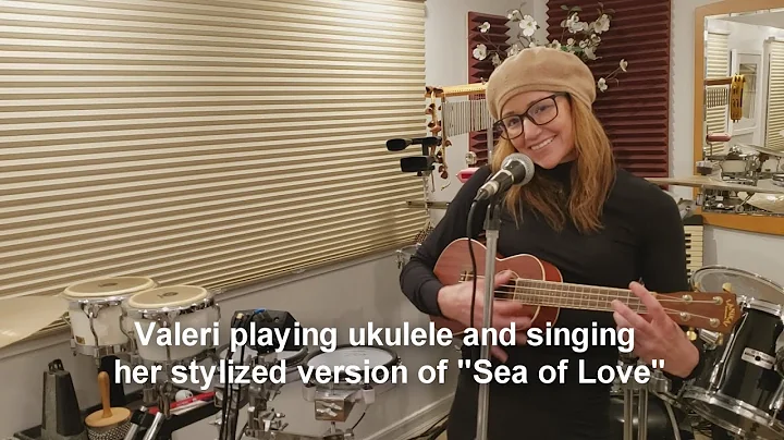 Val Godden's ukulele cover of "Sea of Love"