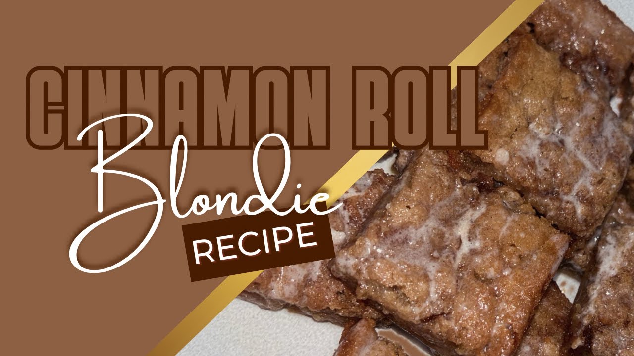 Cinnamon Roll Blondies Recipe | The Perfect Sweet Treat