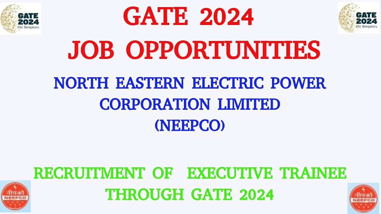 neepco-executive-trainee-recruitment-through-gate-2024-civil