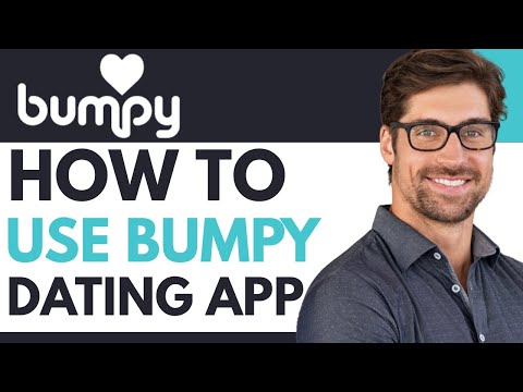 HOW TO USE BUMPY DATING APP 2025 (UPDATED) 