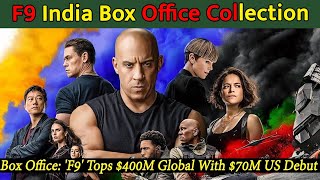 Fast & Furious F 9 1st Day Total Box Office Collection & Review Hit or Flop | Dekh News