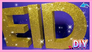 طريقة عمل حروف مجسمه من الكرتون ديكور العيد ولكل المناسبات DIY 3D Letters