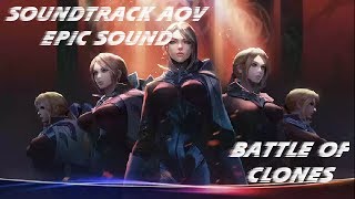 Soundtrack / BGM AOV Epic Sound Login Battle Of Clones - Arena Of Valor #傳說對決#ROV#LiênQuânMobile#AOV