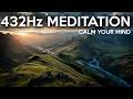 432 Hz Meditation Music | Stress Relief & Calm Mind | River Between Mountain Scene
