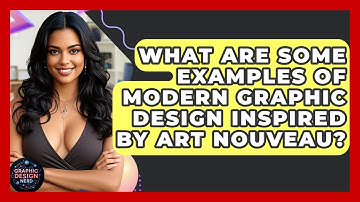 What Are Some Examples Of Modern Graphic Design Inspired By Art Nouveau? - Graphic Design Nerd