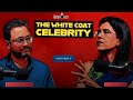 The White Coat Celebrity@DrdebashishChanda