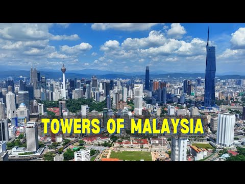 Towers of Malaysia | Ft. Merdeka 118, The Exchange 106, KL Tower, Petronas Twin Towers