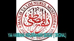 Ya Habibana Abdurrahman Segaf (Nurul Musthofa Original Album)  - Durasi: 4:00. 