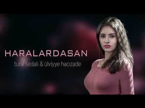 Tural Sedalı ft Ülviyye Hacızade - Haralardasan Tiktok Remix 2024 🎧