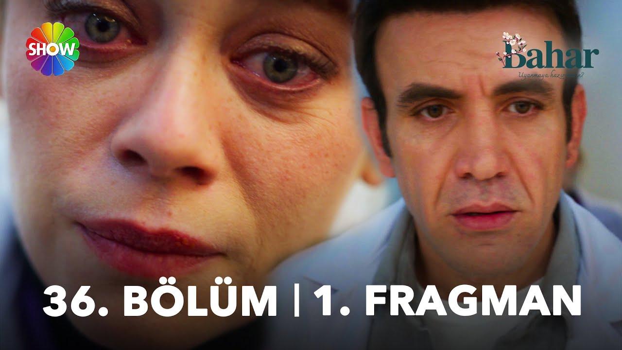 Bahar - Bahar 36. Bölüm Fragmanı