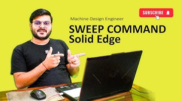 SWEEP COMMAND AND SWEEP Cut Command in Solid Edge