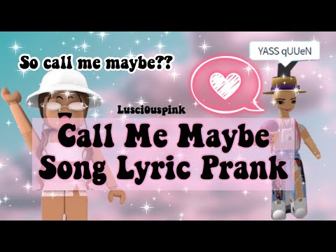 CALL ME MAYBE | Song Lyric Prank | Roblox - YouTube