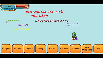 NRO MOD APK - Bản NRO CuiBapVH sửa lỗi Crash game, AUTO Treo xuyên màn đêm, Full tính năng mới nhất
