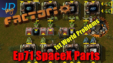 Ep71 SpaceX Parts | 1st World Problems ⚙️ Factorio SubX ⚙️ Gameplay, Lets Play