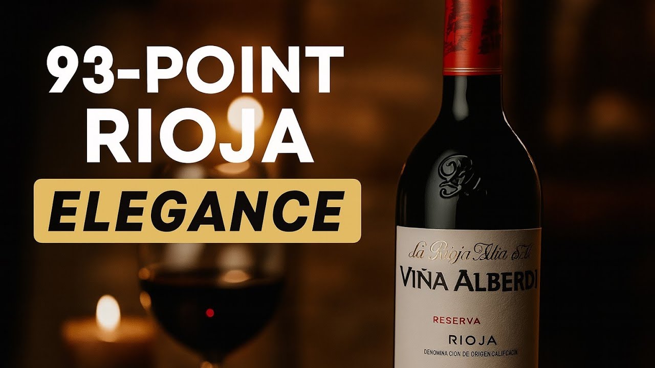 Viña Alberdi 2020 – 93-Point Rioja That Overdelivers