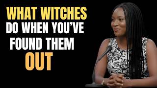 7 Things Witches Do When You've EXPOSED Them