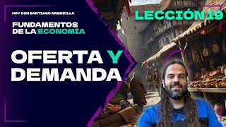 OFERTA y DEMANDA: ¿Qué determina más los PRECIOS? - Fundamentos de Economía (19)