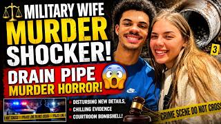 Disturbing Details Unleashed in Military Wife’s Drain Pipe Murder Case 😳⚖️