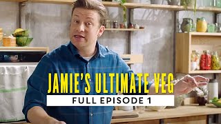 Jamie Oliver's Ultimate Veg | Season 1 Episode 1