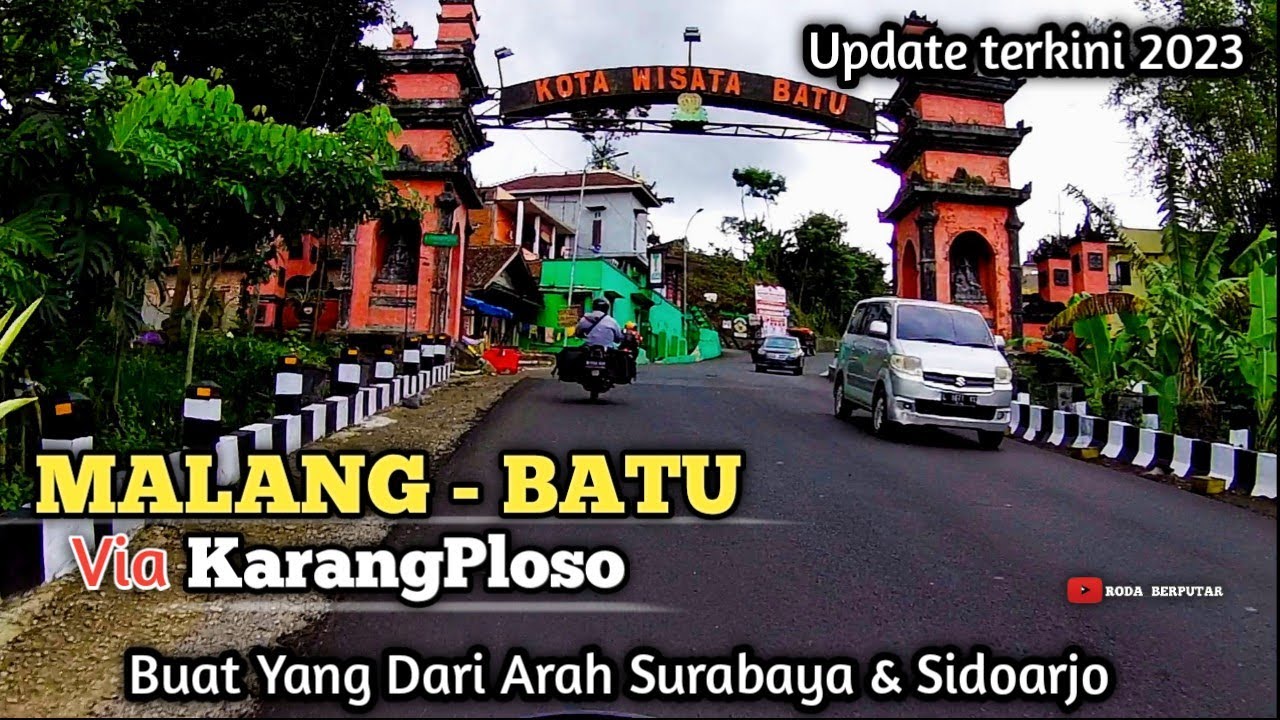 Rute MALANG - BATU via karangploso | Buat yang dari arah Surabaya dan Sidoarjo .