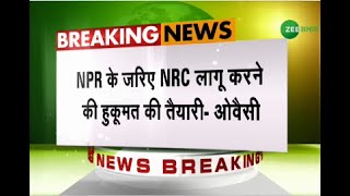 NPR के जरिए NRC लागू करने की हुकूमत की तैयारी - ओवैसी l Today's Important News l screenshot 5