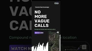 Faster Callouts & Clear Communication | PIVAGA Map Knowledge