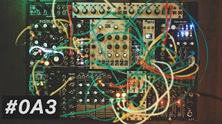 Ambient Session 0A3 / Modular Synth : 15min