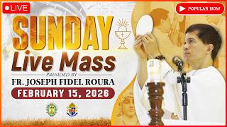 SUNDAY FILIPINO LIVE MASS TODAY II FEBRUARY 15, 2026 II FR. FIDEL ROURA